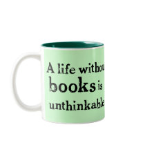 Life Without Books Mugs