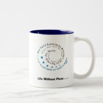 Life Without Pluto Mug by AScience Life Without Pluto Mug