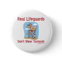 lifeguards dont wear turnouts button