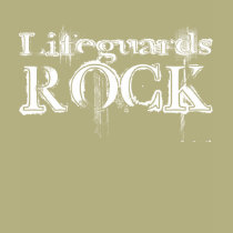 Lifeguards Rock t-shirts by busybrain Lifeguards Rock t-shirts