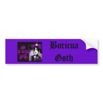 lifeisbettergoth, Boricua Goth Bumper Sticker