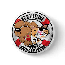 Lifeline : Support Amimal Rescue Pinback Button