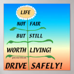 LifeNotFair-DriveSafely! Print