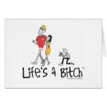 Life's A Bitch - Proposal Greeting Card