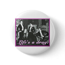 Life's a Drag Pins