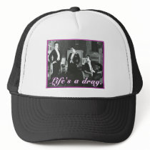 Life's a Drag Mesh Hats