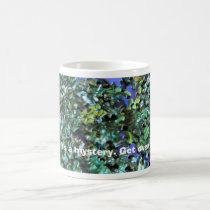 Life's a Mystery mugs by codfishlady Life's a Mystery mugs