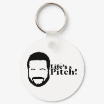 Lifes a Pitch! keychains by meatloaf Lifes a Pitch! keychains
