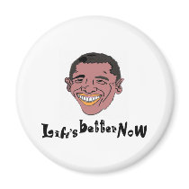 Life's Better Now magnets