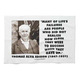 Life's Failures Did Not Realize How Close Success Towels
