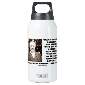 Life's Failures Did Not Realize How Close Success 10 Oz Insulated SIGG Thermos Water Bottle