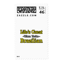 Life's Great...Brazilian postage by Brazilian_Pride Life's Great...Brazilian postage