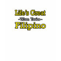 Life's Great...Filipino shirt
