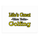 Life's Great...Golfing Postcard