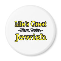 Life's Great...Jewish magnets