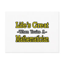 Life's Great...Mathematician postcards by Mathematician_Shirts Life's Great...Mathematician postcards
