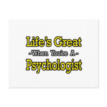Life's Great...Psychologist postcards