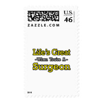 Life's Great...Surgeon postage by SurgeonShirts Life's Great...Surgeon postage