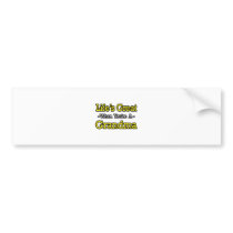 Life's Great When You're a Grandma bumper stickers by Proud_Grandma_Shirts Life's Great When You're a Grandma bumper stickers