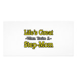 Life's Great When You're a Step-Mom Photo Card Template