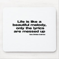 Lifes Lyrics quote mousepads by quoted Lifes Lyrics quote mousepads