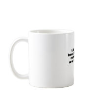 Lifes Lyrics quote mugs