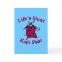 Life's Short, Knit Fast Fun Knitting Design cards