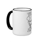 Life's Too Short For Bad Coffee! Mug