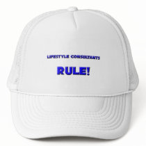Lifestyle Consultants Rule! Trucker Hat