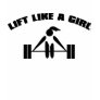 Lift like a girl - black tshirt