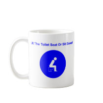 Lift the toilet seat or sit down when peeing! mugs