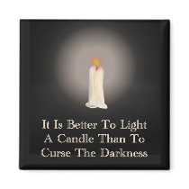 "Light A Candle" Quote Magnet by Victoreeah "Light A Candle" Quote Magnet