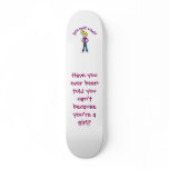 Light Girls Can't WHAT? Logo Skate Deck