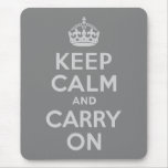 Light Gray Keep Calm and Carry On Mouse Pads