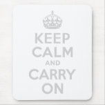 Light Gray Keep Calm and Carry On Mousepad