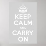 Light Gray Keep Calm and Carry On Posters