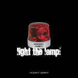 LIGHT THE LAMP! posters