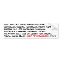 light to the darkness bumper sticker bumper stickers