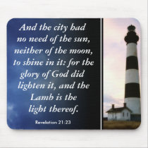 Lighthouse, Revelation 21:23, And the city had ... mousepads