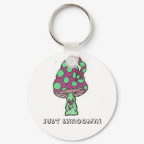 lii mushroom, just shroomin keychains