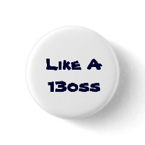 Like A 13oss button