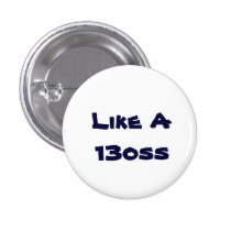 Like A 13oss button