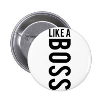 like, boss, internet memes, funny, humor, button, cool, strory, bro, fun, original, buttons, Button with custom graphic design