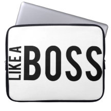LIKE a BOSS Computer Sleeve