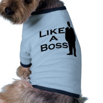 Like a Boss pet clothing