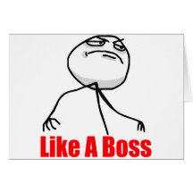 Like a Boss Greeting Card