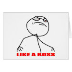 like a boss internet meme comic rage greeting card like a boss internet meme comic rage greeting card