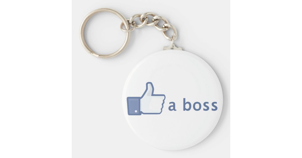 Like A Boss keychain Zazzle