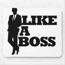Like a Boss Mouse Pad