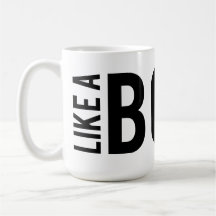 LIKE a BOSS Mugs